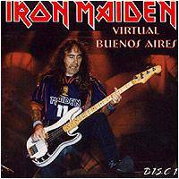 Iron Maiden (UK-1) : Virtual Buenos Aires - Disc 1
